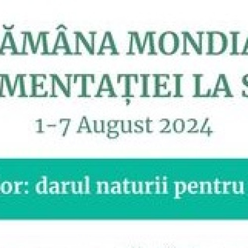 Săptămâna Mondială a Alăptării 2024: Promovarea beneficiilor alăptării pentru sănătatea mamei și copilului