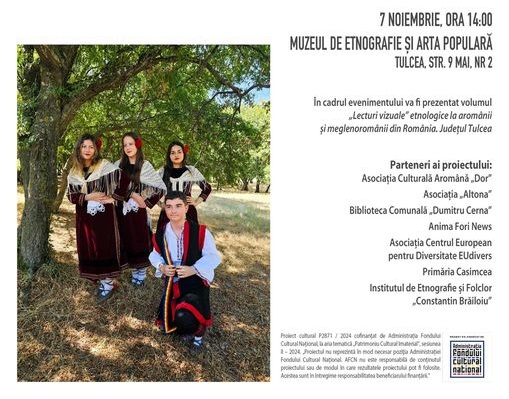 Eveniment cultural dedicat comunității aromâne și meglenoromâne în Tulcea